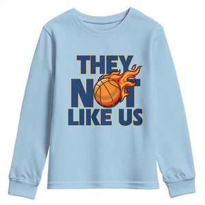 They Not Like Us Basketball Youth Sweatshirt Fierce Flame Ball Graphic for Hooops Fans TS02 Light Blue Print Your Wear