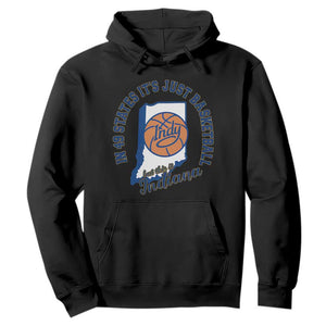But This Is Indiana Basketball Hoodie Indy Hoops Pride Sport Lover TS02 Black Print Your Wear