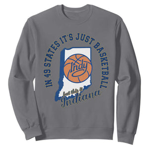 But This Is Indiana Basketball Sweatshirt Indy Hoops Pride Sport Lover TS02 Charcoal Print Your Wear