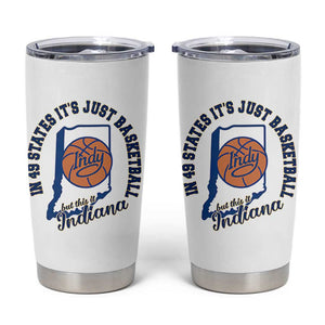 But This Is Indiana Basketball Tumbler Cup Indy Hoops Pride Sport Lover TS02 White Print Your Wear