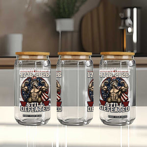 Still Undefeated 1776 to 2026 Muscular Uncle Sam Glass Can Buff Bodybuilder American Flag 250th Anniversary Semiquincentennial