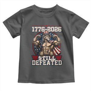 Still Undefeated 1776 to 2026 Muscular Uncle Sam Toddler T Shirt Buff Bodybuilder American Flag 250th Anniversary Semiquincentennial
