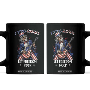 Let Freedom Rock Uncle Sam Rock Star Coffee Mug Funny Electric Guitar Player American Flag Suit 1776 to 2026 Semiquincentennial