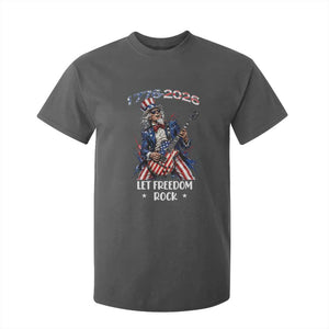 Let Freedom Rock Uncle Sam Rock Star T Shirt For Kid Funny Electric Guitar Player American Flag Suit 1776 to 2026 Semiquincentennial