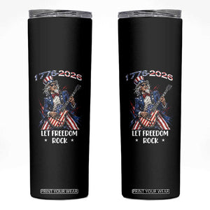 Let Freedom Rock Uncle Sam Rock Star Skinny Tumbler Funny Electric Guitar Player American Flag Suit 1776 to 2026 Semiquincentennial