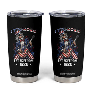 Let Freedom Rock Uncle Sam Rock Star Tumbler Cup Funny Electric Guitar Player American Flag Suit 1776 to 2026 Semiquincentennial