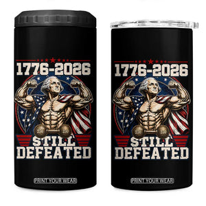Still Undefeated 1776 to 2026 Muscular George Washington 4 in 1 Can Cooler Tumbler Buff Bodybuilder American Flag Cape 250th Anniversary Semiquincentennial