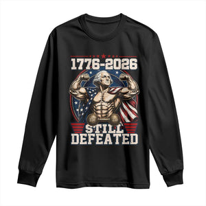 Still Undefeated 1776 to 2026 Muscular George Washington Long Sleeve Shirt Buff Bodybuilder American Flag Cape 250th Anniversary Semiquincentennial
