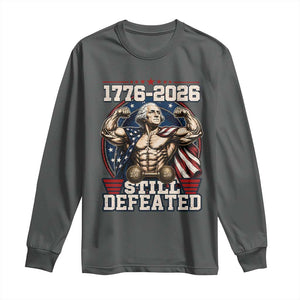 Still Undefeated 1776 to 2026 Muscular George Washington Long Sleeve Shirt Buff Bodybuilder American Flag Cape 250th Anniversary Semiquincentennial