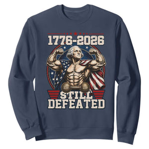 Still Undefeated 1776 to 2026 Muscular George Washington Sweatshirt Buff Bodybuilder American Flag Cape 250th Anniversary Semiquincentennial