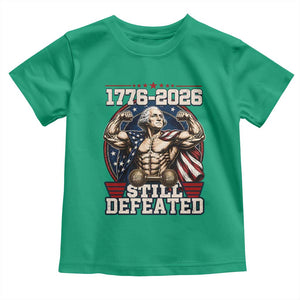 Still Undefeated 1776 to 2026 Muscular George Washington Toddler T Shirt Buff Bodybuilder American Flag Cape 250th Anniversary Semiquincentennial
