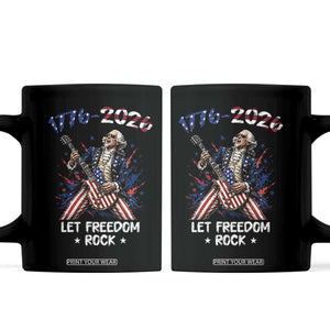 Let Freedom Rock George Washington Rock Star Coffee Mug Funny Electric Guitar Player American Flag Suit 1776 to 2026 Semiquincentennial