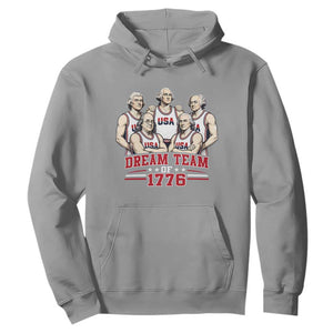 Dream Team of 1776 Funny Founding Fathers Basketball Players Hoodie Patriotic Sports Team Parody 4th of July 250th Anniversary