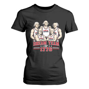 Dream Team of 1776 Funny Founding Fathers Basketball Players T Shirt For Women Patriotic Sports Team Parody 4th of July 250th Anniversary