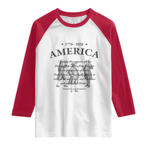 Declaration of Independence Sacred Honor Quote Graphic Raglan Shirt Vintage 1776 to 2026 America Patriotic History