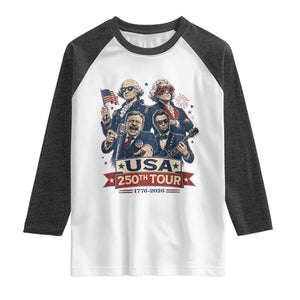 USA 250th Tour 2026 Founding Fathers Rock Concert Raglan Shirt Funny Mount Rushmore Rock Stars Semiquincentennial