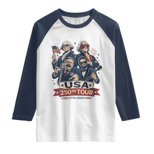 USA 250th Tour 2026 Founding Fathers Rock Concert Raglan Shirt Funny Mount Rushmore Rock Stars Semiquincentennial