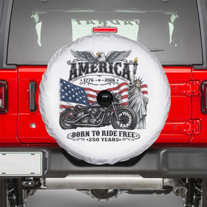 America Born to Ride Free 250 Years Biker Spare Tire Cover American Flag Chopper Motorcycle Statue of Liberty 1776 to 2026 Semiquincentennial