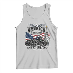 America Born to Ride Free 250 Years Biker Tank Top American Flag Chopper Motorcycle Statue of Liberty 1776 to 2026 Semiquincentennial
