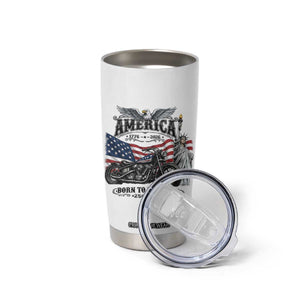 America Born to Ride Free 250 Years Biker Tumbler Cup American Flag Chopper Motorcycle Statue of Liberty 1776 to 2026 Semiquincentennial