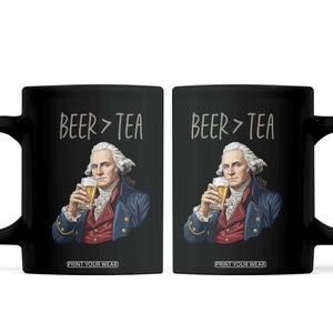 Beer Greater Than Tea Funny Founding Fathers Coffee Mug American History Drinking Boston Tea Party Sarcasm