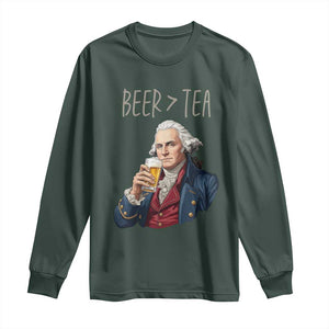 Beer Greater Than Tea Funny Founding Fathers Long Sleeve Shirt American History Drinking Boston Tea Party Sarcasm