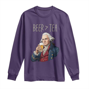 Beer Greater Than Tea Funny Founding Fathers Long Sleeve Shirt American History Drinking Boston Tea Party Sarcasm