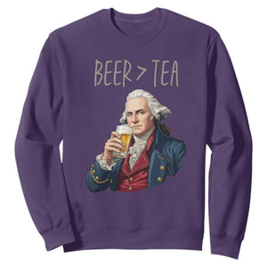 Beer Greater Than Tea Funny Founding Fathers Sweatshirt American History Drinking Boston Tea Party Sarcasm