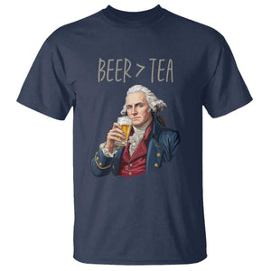 Beer Greater Than Tea Funny Founding Fathers T Shirt American History Drinking Boston Tea Party Sarcasm