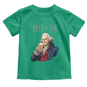 Beer Greater Than Tea Funny Founding Fathers Toddler T Shirt American History Drinking Boston Tea Party Sarcasm