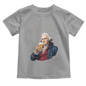 Beer Greater Than Tea Funny Founding Fathers Toddler T Shirt American History Drinking Boston Tea Party Sarcasm