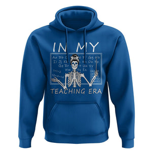 Funny Skeleton Teacher Hoodie In My Teaching Era Back To School TS02 Royal Blue Print Your Wear