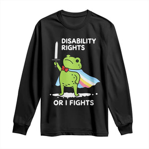Funny Frog Disability Pride Flag Warrior Long Sleeve Shirt Disability Rights Or I Fights