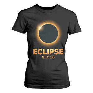 2026 Total Solar Eclipse T Shirt For Women August 12 Totality Astronomy Souvenir TS02 Black Print Your Wear