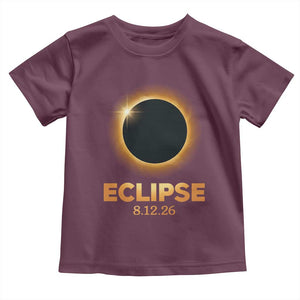2026 Total Solar Eclipse Toddler T Shirt August 12 Totality Astronomy Souvenir TS02 Maroon Print Your Wear