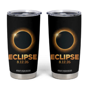 2026 Total Solar Eclipse Tumbler Cup August 12 Totality Astronomy Souvenir TS02 Black Print Your Wear