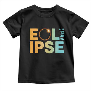 2026 Total Solar Eclipse Retro Typography Toddler T Shirt August 12 Totality Astronomy Gift