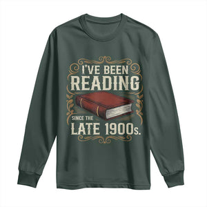 Funny Vintage 80s 90s Book Lover Long Sleeve Shirt I've Been Reading Since The Late 1900s Bookworm Humor
