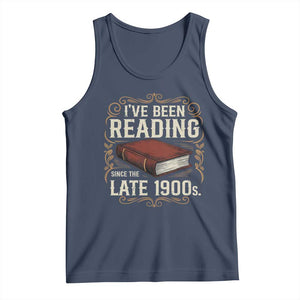 Funny Vintage 80s 90s Book Lover Tank Top I've Been Reading Since The Late 1900s Bookworm Humor