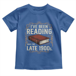 Funny Vintage 80s 90s Book Lover Toddler T Shirt I've Been Reading Since The Late 1900s Bookworm Humor