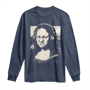 Funny Mona Lisa Wearing Headphones Bass Face Meme Long Sleeve Shirt Funny Classical Fine Art Parody Music Producer Graphic TS02 Navy Print Your Wear