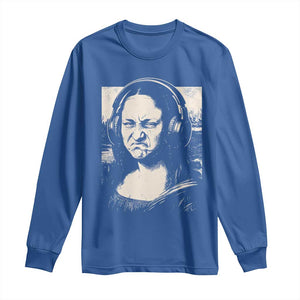 Funny Mona Lisa Wearing Headphones Bass Face Meme Long Sleeve Shirt Funny Classical Fine Art Parody Music Producer Graphic TS02 Royal Blue Print Your Wear