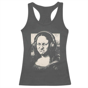 Funny Mona Lisa Wearing Headphones Bass Face Meme Racerback Tank Top Funny Classical Fine Art Parody Music Producer Graphic TS02 Dark Heather Print Your Wear
