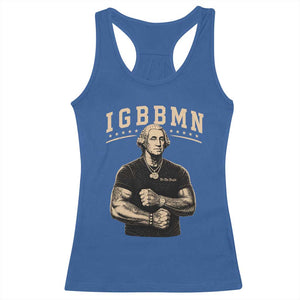 IGBBMN Buff George Washington Parody Racerback Tank Top It’s Gonna Be Bad Funny Ironic Patriotic Founding Father