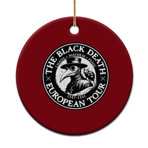 The Black Death European Tour 1347 Ceramic Ornament Funny Plague Doctor History Humor