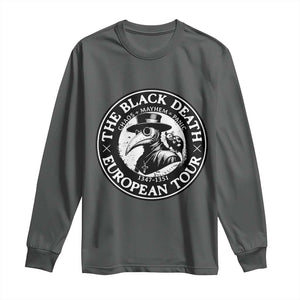 The Black Death European Tour 1347 Long Sleeve Shirt Funny Plague Doctor History Humor