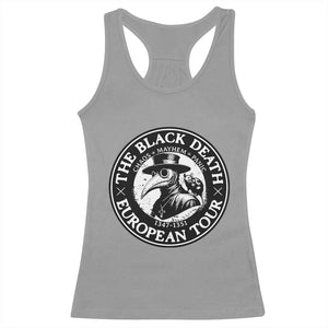 The Black Death European Tour 1347 Racerback Tank Top Funny Plague Doctor History Humor