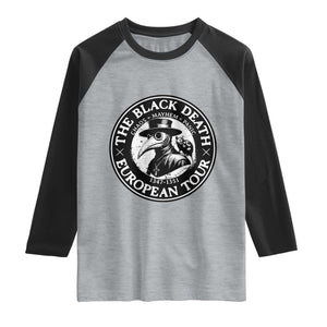 The Black Death European Tour 1347 Raglan Shirt Funny Plague Doctor History Humor
