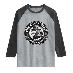 The Black Death European Tour 1347 Raglan Shirt Funny Plague Doctor History Humor