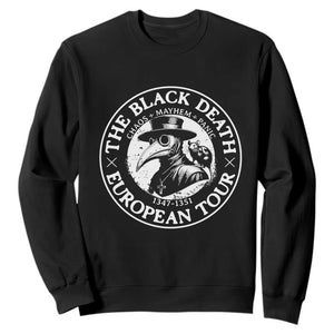 The Black Death European Tour 1347 Sweatshirt Funny Plague Doctor History Humor
